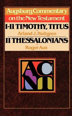Book cover for Augsburg Commentary on the New Testament - 1, 2 Timothy, Titus, 2 Thessalonians