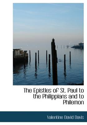 Book cover for The Epistles of St. Paul to the Philippians and to Philemon