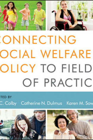 Cover of Connecting Social Welfare Policy to Fields of Practice