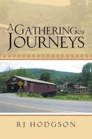 Cover of A Gathering of Journeys