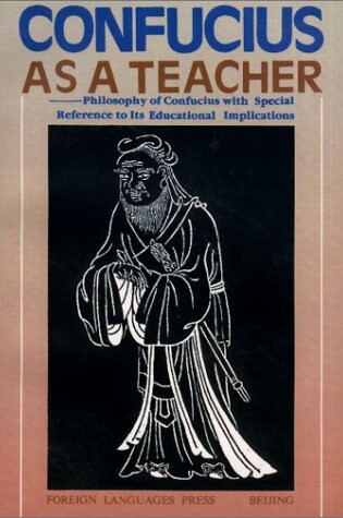 Cover of Confucius as a Teacher