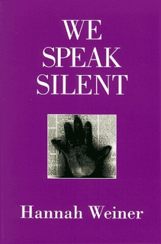 Cover of We Speak Silent