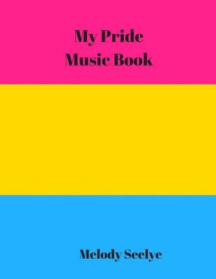 Book cover for My Pride Music Book