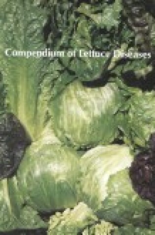 Cover of Compendium of Lettuce Diseases