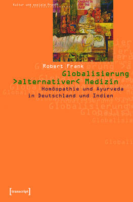Cover of Globalisierung "Alternativer" Medizin