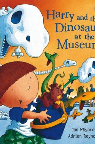 Cover of Harry and the Dinosaurs at the Museum