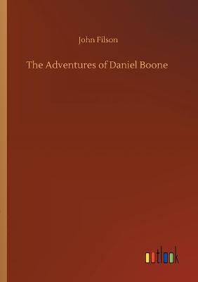 Book cover for The Adventures of Daniel Boone