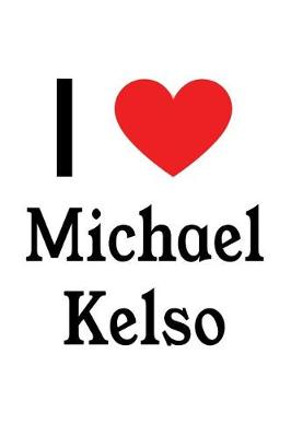 Book cover for I Love Michael Kelso