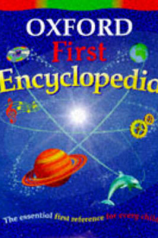 Cover of Oxford First Encyclopedia