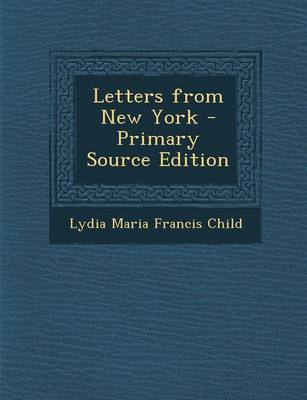 Book cover for Letters from New York - Primary Source Edition