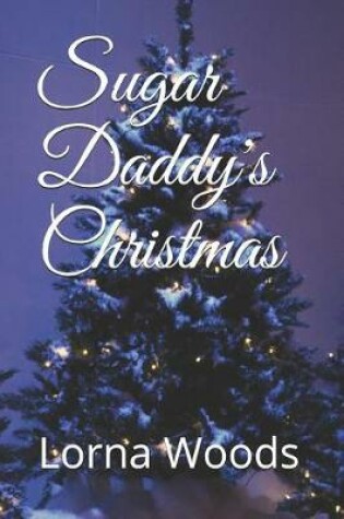 Cover of Sugar Daddy's Christmas