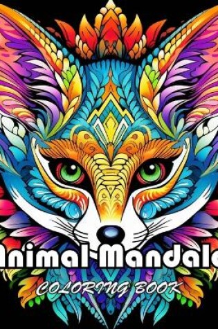 Cover of Animal Mandala Coloring Book for Adults