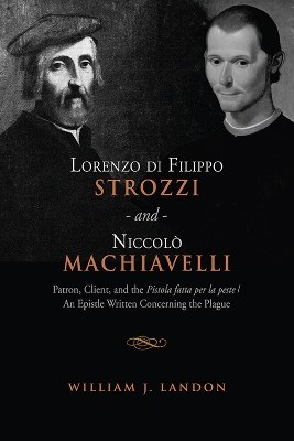 Book cover for Lorenzo di Filippo Strozzi and Niccolo Machiavelli