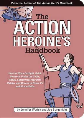 Book cover for The Action Heroine's Handbook