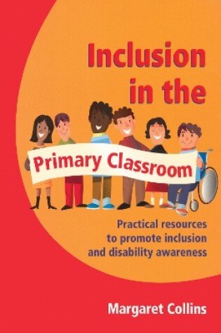 Cover of Inclusion in the Primary Classroom