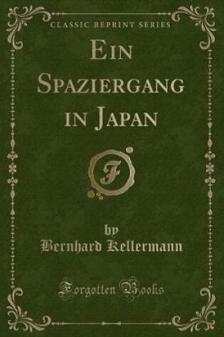 Cover of Ein Spaziergang in Japan (Classic Reprint)