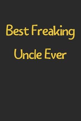 Book cover for Best Freaking Uncle Ever