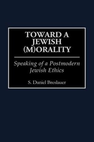 Cover of Toward a Jewish (M)Orality