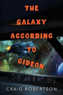 Cover of The Galaxy According To Gideon