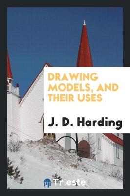 Book cover for Drawing Models, and Their Uses