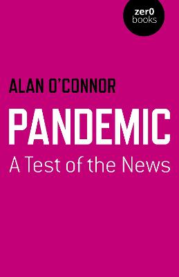 Cover of Pandemic: A Test of the News