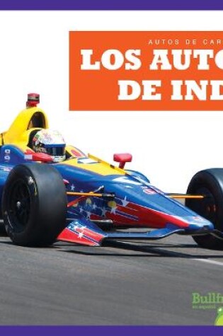 Cover of Los Autos de Indy (Indy Cars)
