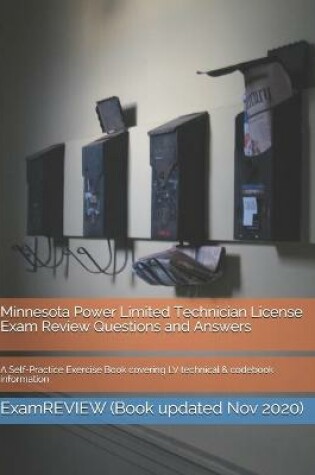 Cover of Minnesota Power Limited Technician License Exam Review Questions and Answers