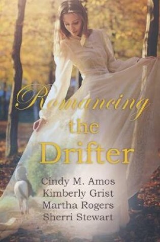 Cover of Romancing the Drifter