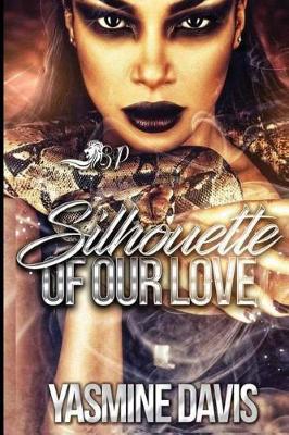 Book cover for Silhouette of Our Love