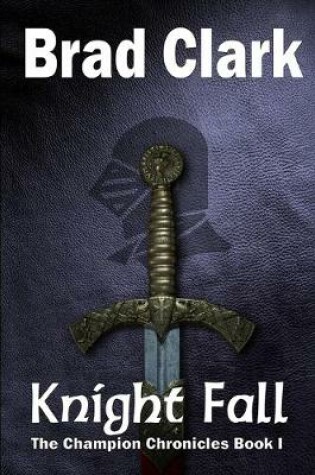 Cover of Knight Fall