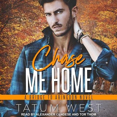 Book cover for Chase Me Home