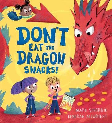 Book cover for Don't Eat the Dragon Snacks!