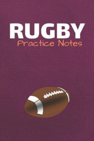 Cover of Rugby Practice Notes