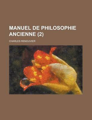 Book cover for Manuel de Philosophie Ancienne (2)