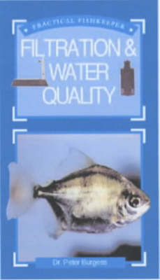 Book cover for Practical Fishkeeper's Guide to Filtration and Water Quality