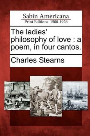 Cover of The Ladies' Philosophy of Love