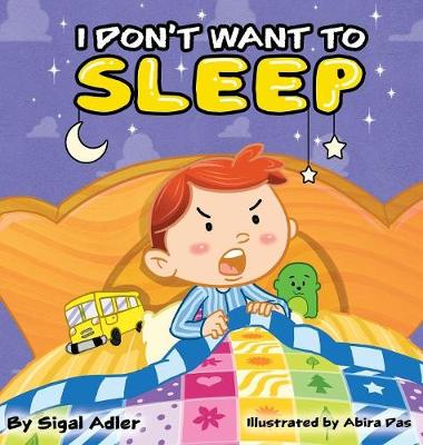 Book cover for I Don't Want To Sleep