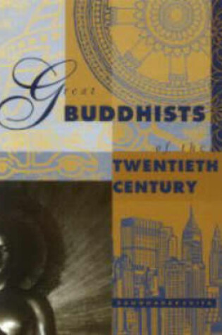 Cover of Great Buddhists of the Twentieth Century