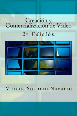 Cover of Creación y Comercialización de Video