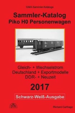 Cover of Piko H0 Personenwagen Sammler-Katalog in S&w