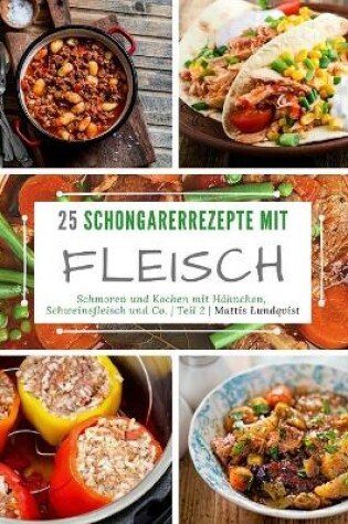 Cover of 25 Schongarerrezepte mit Fleisch