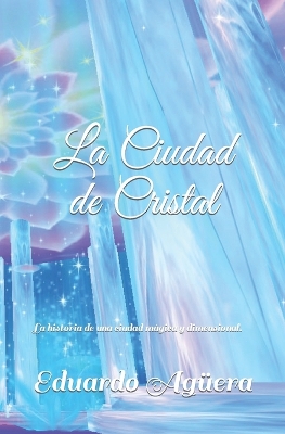 Book cover for La Ciudad de Cristal