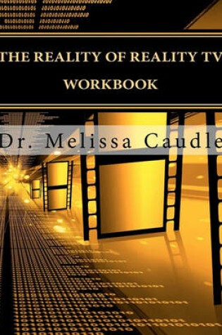 Cover of The Reality of Reality TV Workbook