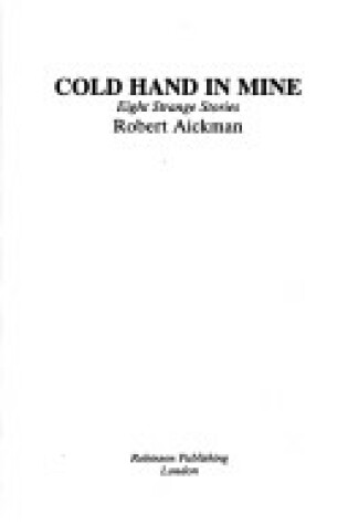 Cover of Cold Hand in Mine