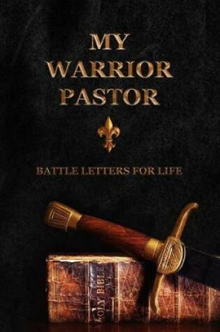 Cover of My Warrior Pastor