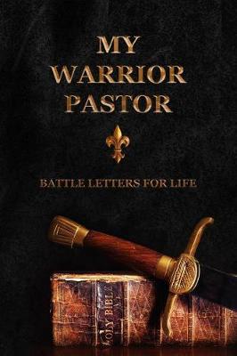 Book cover for My Warrior Pastor