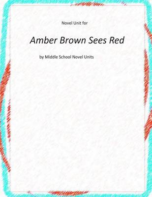 Book cover for Novel Unit for Amber Brown Sees Red