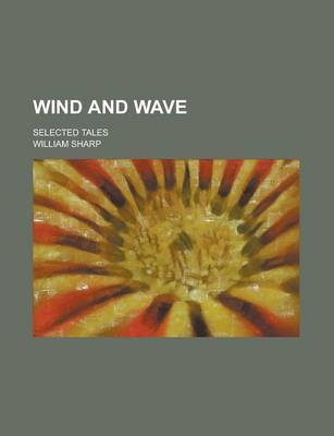 Book cover for Wind and Wave; Selected Tales