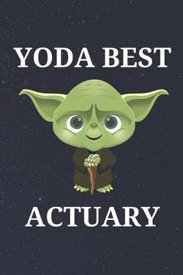 Book cover for Yoda Best Actuary