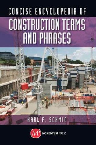 Cover of Concise Encyclopedia of Construction Terms and Phrases